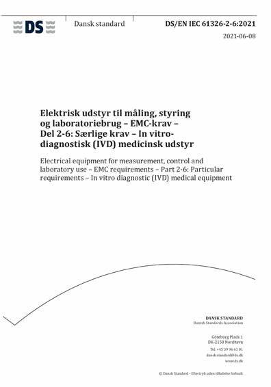 EN IEC  61326-2-6:2021测量、控制盒实验室用的设备 电磁兼容性要求 第2-6部分：特殊要求 体外诊断（IVD）医疗设备